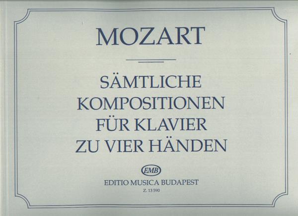 Sämtliche Kompositionen für Klavier zu vier Händen : Sonaten (KV 19, 381, 358, 497, 521, 357), Andante KV 501