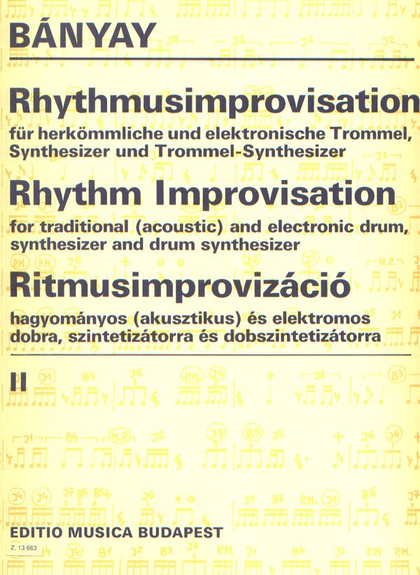 Rhythmusimprovisation II für herkömmliche und ele : für herkömmliche und elektronische Trommel, Synthesizer und Trommel-Synthesizer