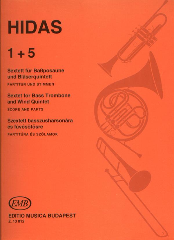 1+5 Sextett für Bassposaune und Bläserquintett : Sextett für Bassposaune und Bläserquintett