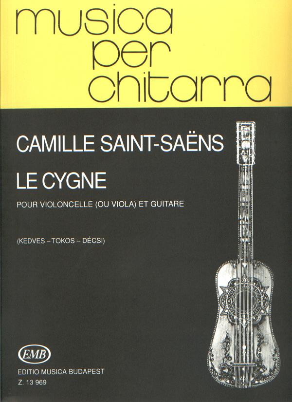 Le cygne pour violoncelle (ou viola) et guitare : pour violoncelle (ou viola) et guitare