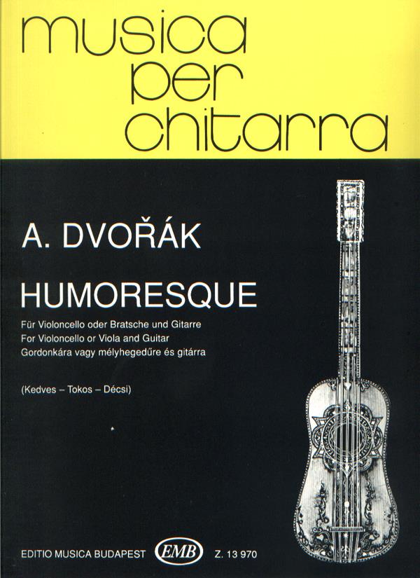 Humoresque für Violoncello oder Viola und Gitarr : für Violoncello oder Viola und Gitarre