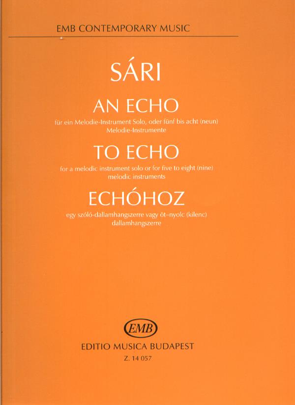 An Echo für eine Melodie-Instrument Solo, oder f : für eine Melodie-Instrument Solo, oder fünf bis acht (neun) Melodie-Instrumente