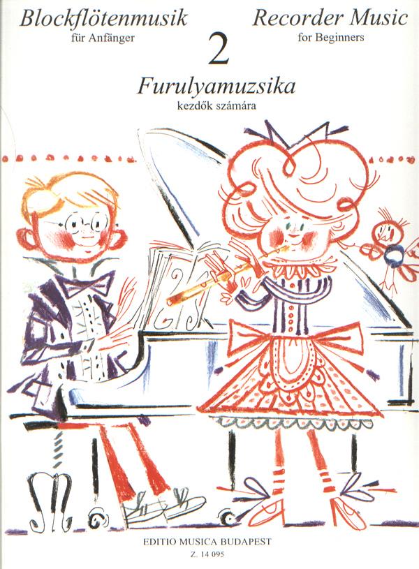 Recorder Music for Beginners 2 : For Treble Recorder and Piano - Für Altblockflöte und Klavier