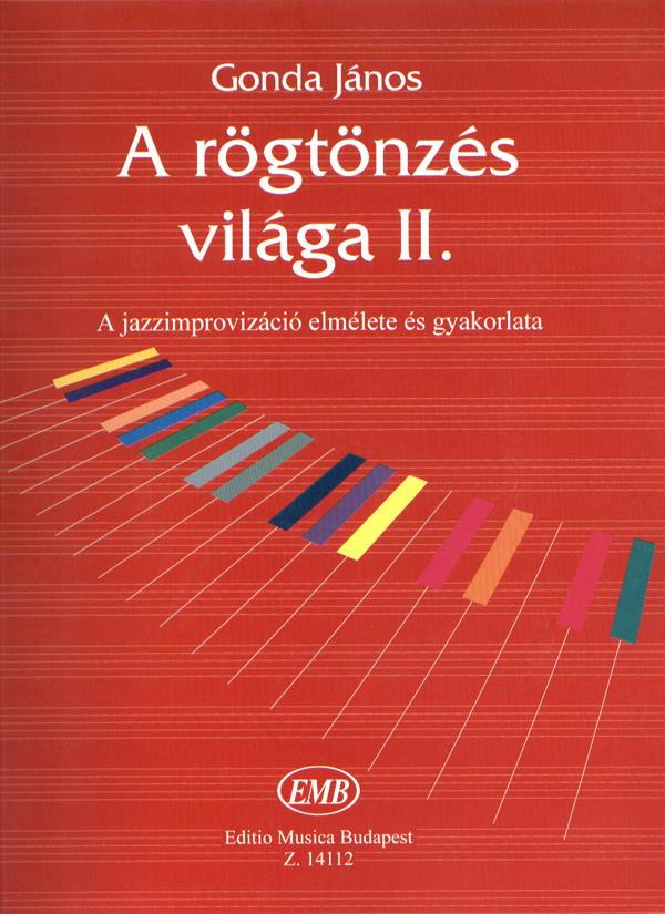 A rögtönzés világa