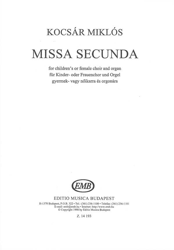 Missa secunda für Kinder- oder Frauenchor und Or : für Kinder- oder Frauenchor und Orgel