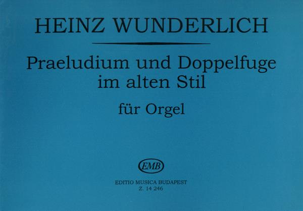Praeludium und Doppelfuge im alten Stil für Orgel