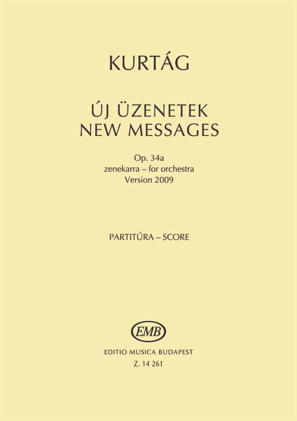 New Messages For Orchestra : (Version 29)