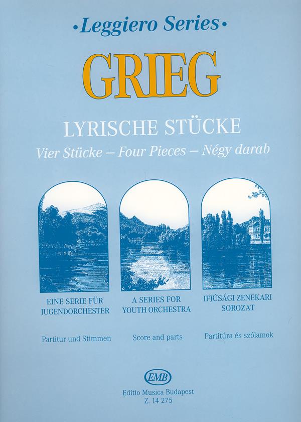 Lyrische Stücke : Vier Stücke für Streichorchester - Four Pieces for string orchestra