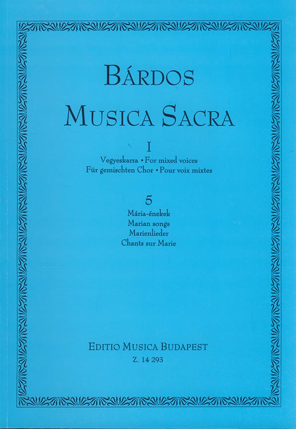 Musica Sacra für gemischten Chor V Marienlieder : Marienlieder