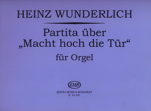 Partita über Macht hoch die Tür für Orgel