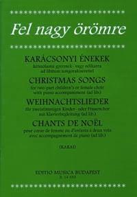 Weihnachtslieder für Kinder- oder Frauenchor (SA) : mit Klavierbegleitung