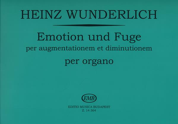 Emotion und Fuge per augmentationem et diminutione : über ein gegebenes Thema von J. N. David (1940) per organo