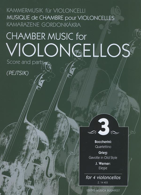 Chamber Music for/ Kammermusik für Violoncelli 3 : for 4 violoncellos