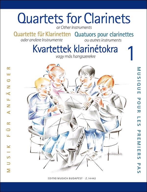 Quartets for Clarinets 1 - Beginners : or Other Instruments - oder andere Instrumente