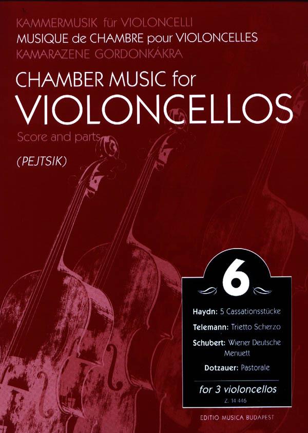 Chamber Music for/ Kammermusik für Violoncelli 6 : for 3 violoncellos