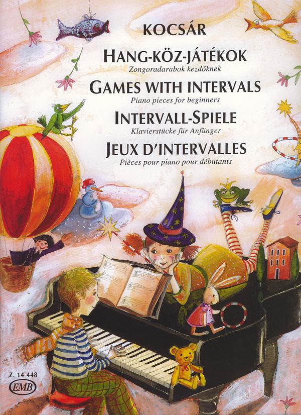 Intervall-Spiele Klavierstücke für Anfänger : Piano pieces for beginners