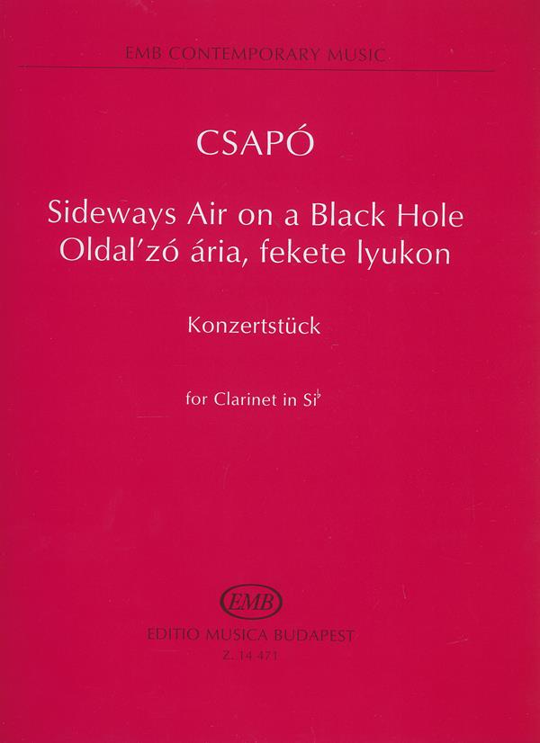 Sideways Air on a Black Hole for Clarinet in Sib : Konzertstück. Solo