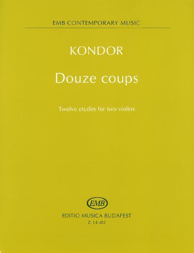 Douze coups Twelve etudes for two violins