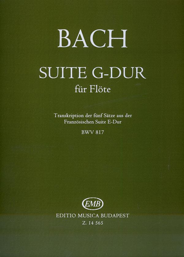 Suite G-Dur für Flöte : Transkription der fünf Sätze aus der Französischen Suiten E-Dur, BWV 817
