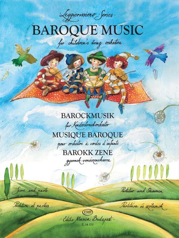 Barockmusik für Kinderstreichorchester (erste Lage : für Kinderstreichorchester