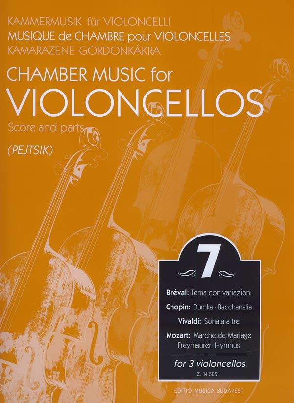 Chamber Music for/ Kammermusik für Violoncelli 7 : for 3 violoncellos