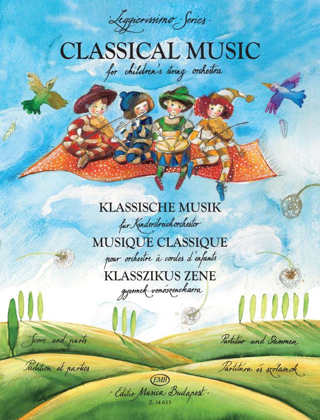 Klassische Musik für Kinderstreichorcherster : Partitur und Stimmen