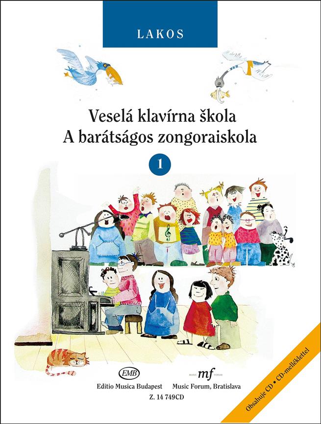 Veselá klavírna skola : (Slovak-Hungarian edition, with CD)
