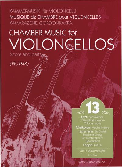 Chamber Music for/ Kammermusik für Violoncelli 13 : for 4 violoncellos