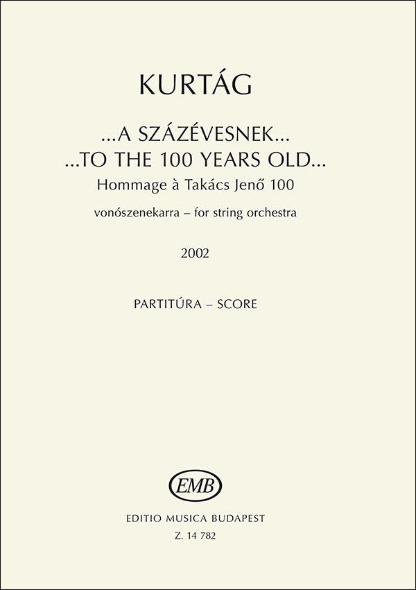 To the 100 years old -Hommage a Takács Jeno 100 : for string orchestra