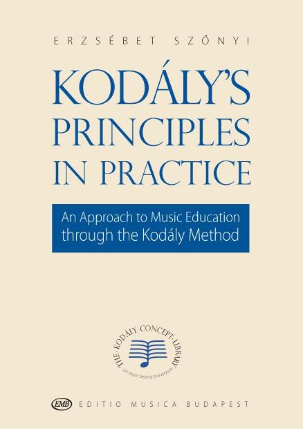 Kodály's Principles in Practice