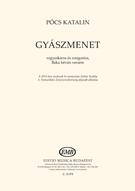 Gyászmenet : vegyeskarra és zongorára