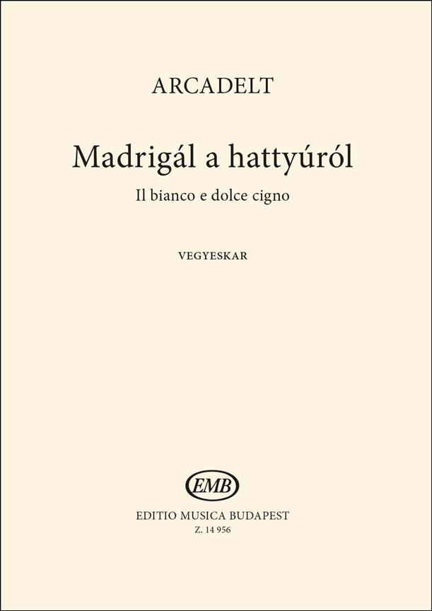 Madrigál a hattyúról (Il bianco e dolce cigno)