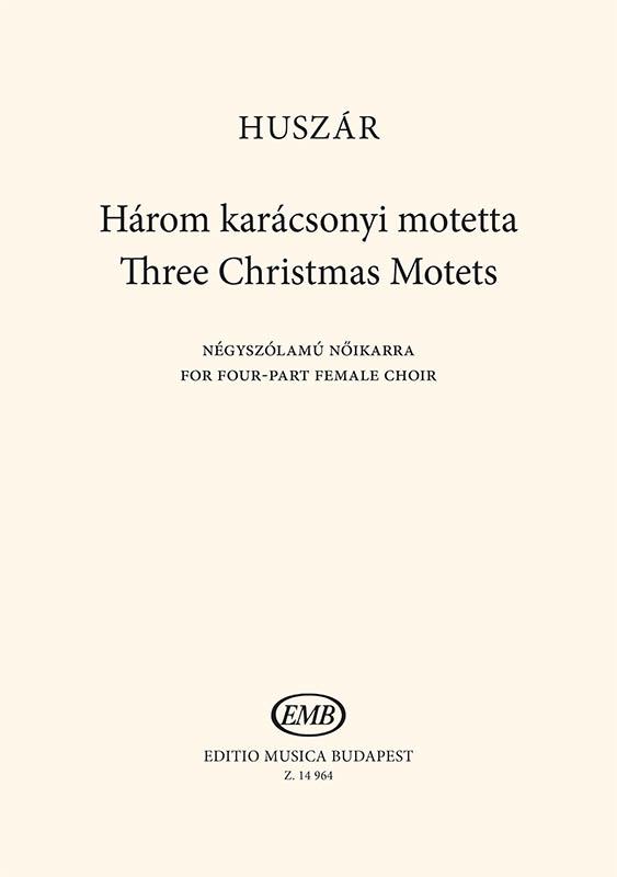 Three Christmas Motets : for four-part female choir