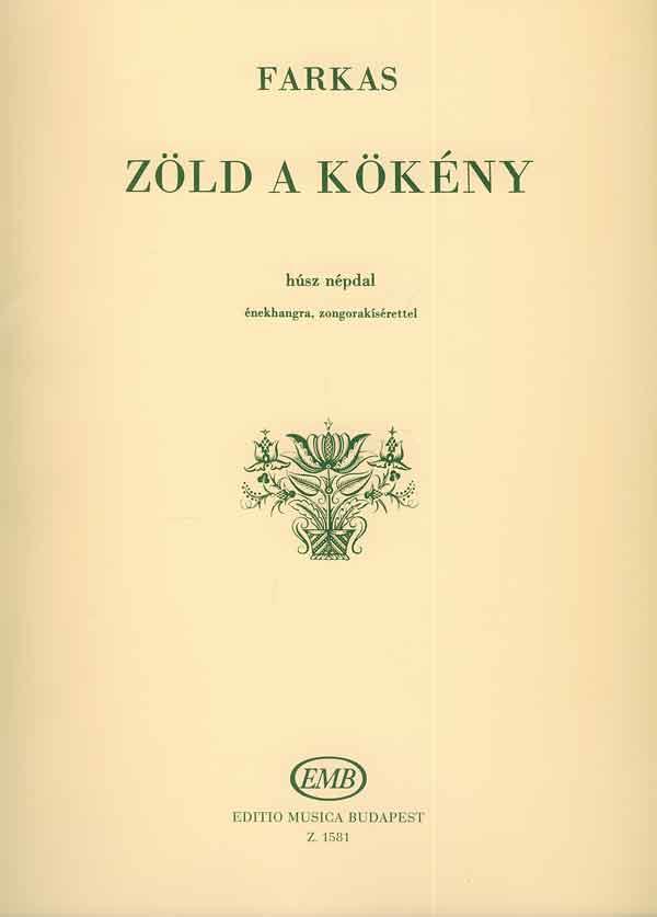 Zöld A Kökeny 20 Ungarische Volkslieder