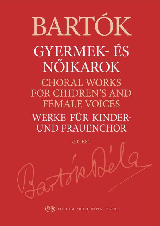 Choral Works : For Children's and Female Voices