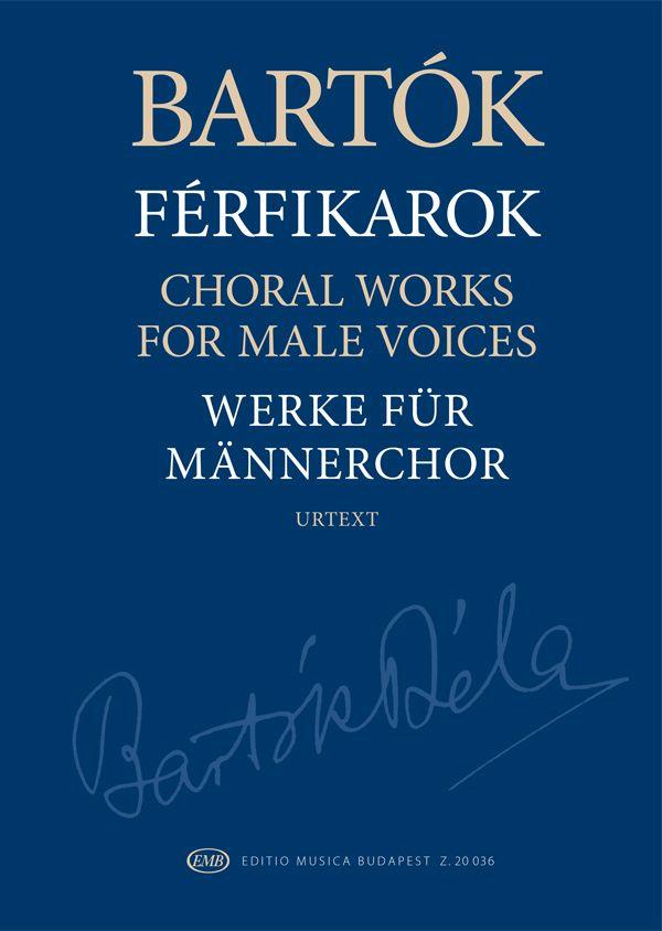 Choral Works : For Male Voices
