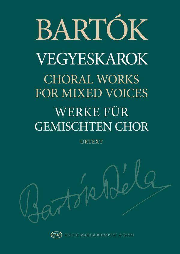 Choral Works : For Mixed Voices