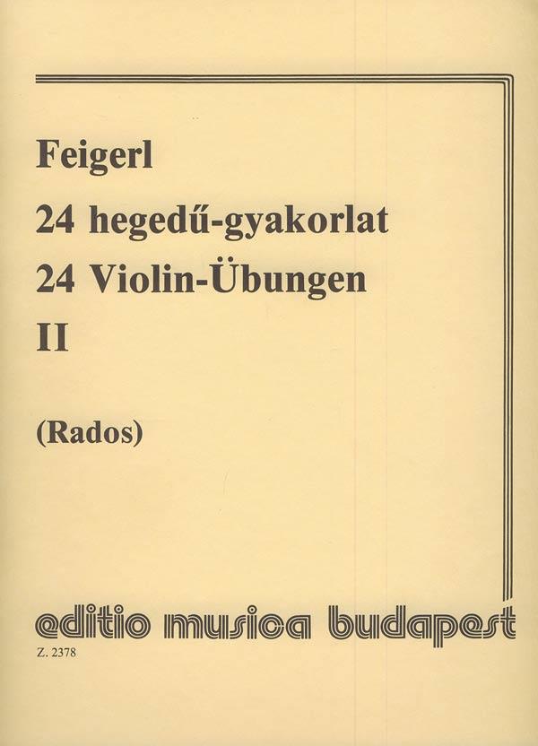 24 Violin-Übungen II in 24 Tonarten, mit Begleitu : in 24 Tonarten, mit Begleitung einer zweiten Violine