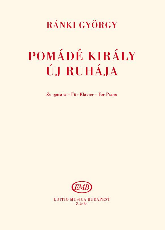 King Pomade's new clothes : Easy opera-excerpts for young pianists