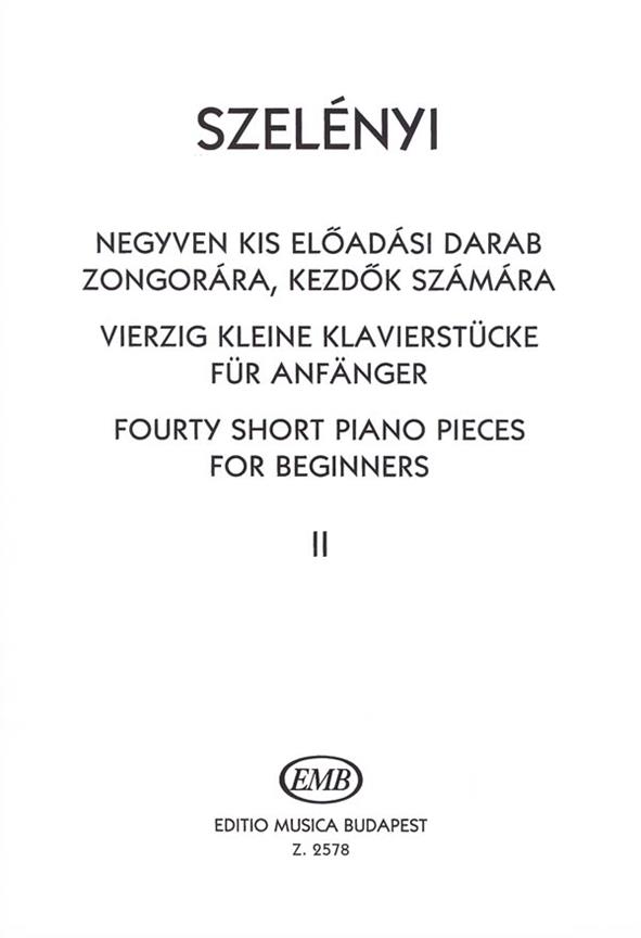 40 kleine Klavierstücke : für Anfänger