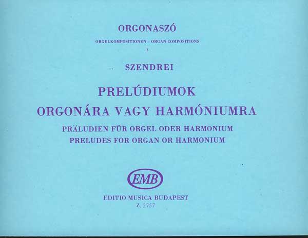 Orgelmusik+C3687 III Präludien Für Orgel Oder Har