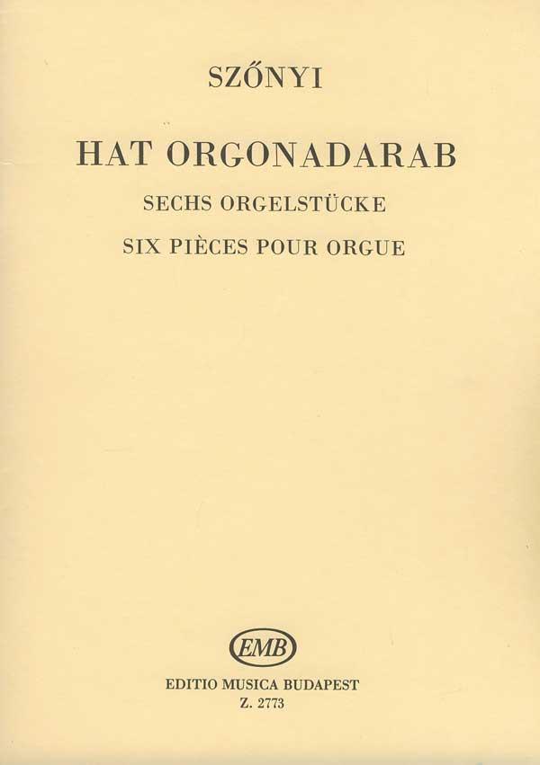 Sechs Orgelstücke