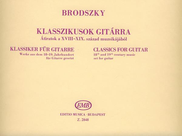Klasszikusok Gitárra : 18. és 19. századi zene