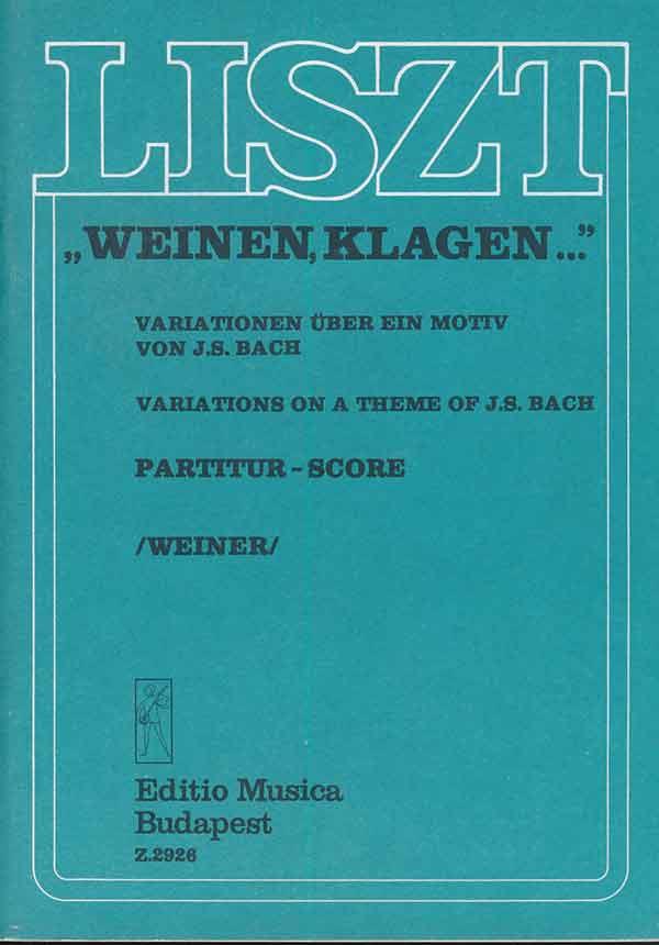Weinen, klagen... Variationen über ein Motiv von : Variationen über ein Motiv von J. S. Bach