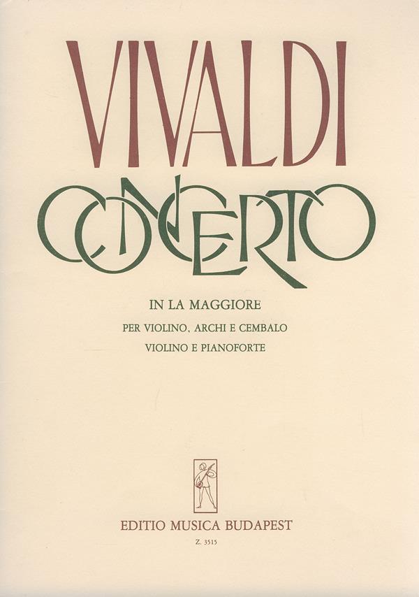 Concerto in la maggiore : per violino, archi e cembalo, RV 345 (F. I. No. 51, P.V. 75)
