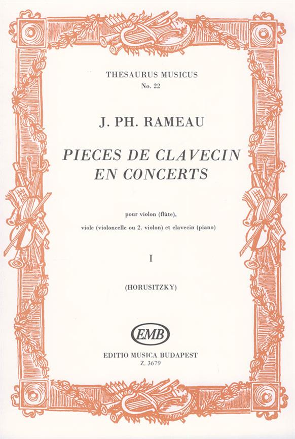 Pieces de clavecin en concerts I pour violon (flu : pour violon (flute), viole (violoncelle ou 2. violon) et clavecin, Concert Nr. 1