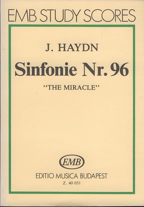 Sinfonie Nr. 96 (D-Dur) The Miracle : The Miracle'