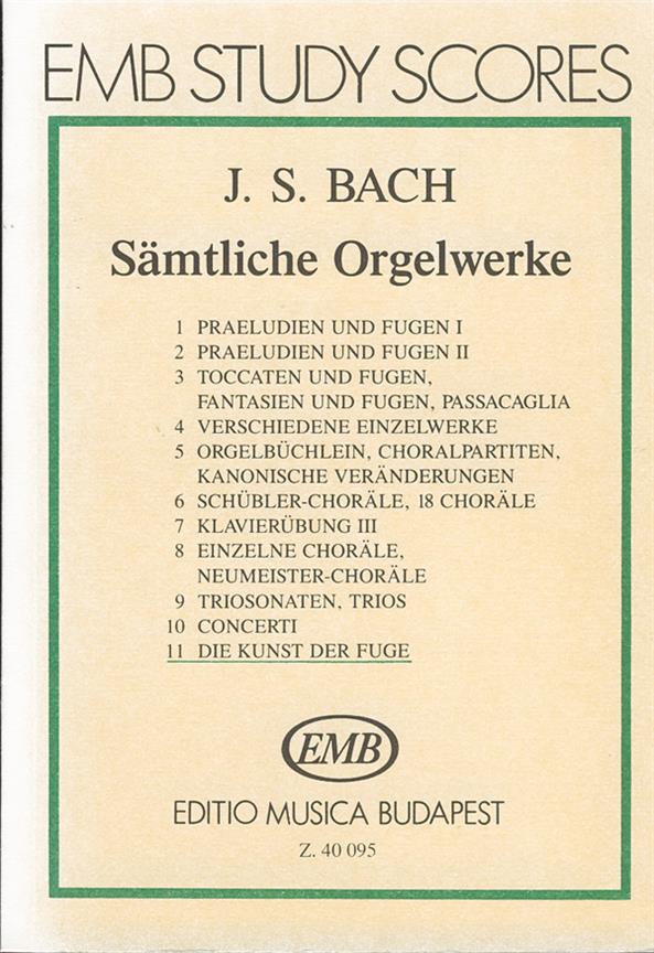 Sämtliche Orgelwerke : Die Kunst der Fuge