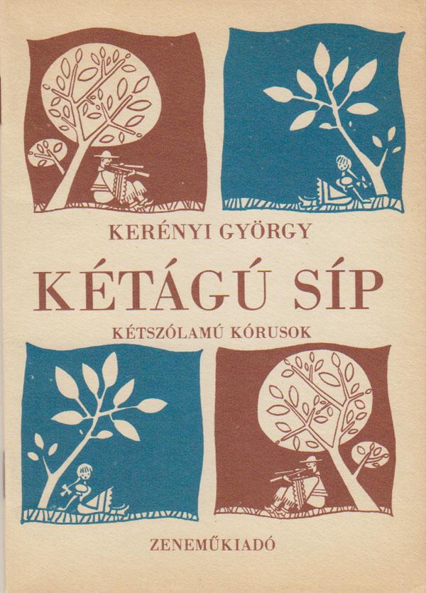 Kétágu sip. Magyar népdalok