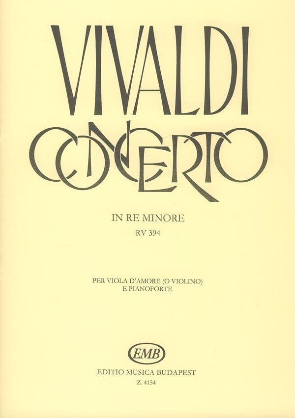 Concerto in re minore per viola d'amore (o violi : per viola d'amore (o violino), archi e cembalo RV 394 (F. II. No. 2, P.V. 288)